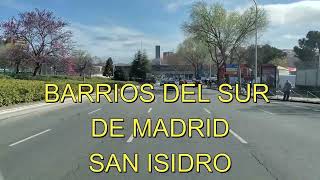 BARRIOS DEL SUR DE MADRID SAN ISIDRO