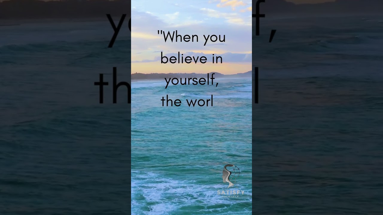Believe Yourself | Satisfy Yourself | #shortvideo #youtubeshorts #viral #viralvideo #motivation