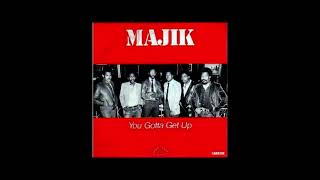 Majik - You Gotta Get Up (Remix & DJ Gonzalvez Bernard Rework)