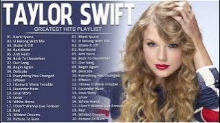 Taylor Swift - Best Songs Collection 2023 - Greatest Hits Songs of All Time