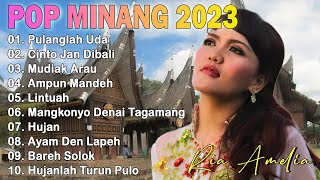 Full Album Minang Ria Amelia Terbaik Lagu Pop Minang Merdu Enak Didengar Pulanglah Uda