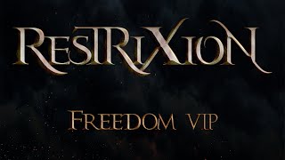 Restrixion - Freedom VIP