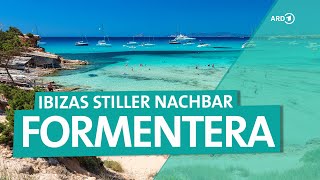 Formentera  The Caribbean from Ibiza | ARD Reisen