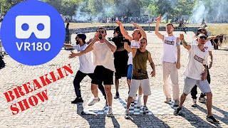 VR180 - 3D Breaklin Dance Show in Mauerpark Berlin