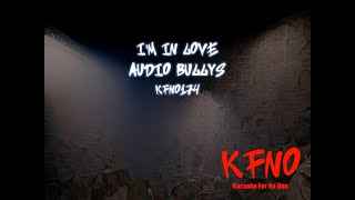 Audio Bullys - I'm In Love [karaoke]