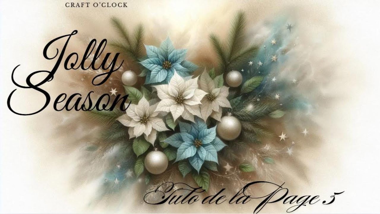 Album#Jolly Season#Craft O'Clock#Tuto Page 5