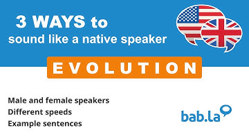EVOLUTION pronunciation | Improve your language with bab.la