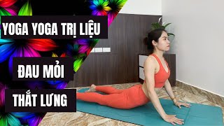 Yoga Trị Liệu Đau Lưng Phục Hồi Cột Sống , Thoát Vị Đĩa Đệm Hoàng Uyên Yoga