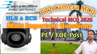 PTZ Camera 📸 MCQ for BEL Exam 2026 | ALL PSU DRDO ECIL ISRO Class || Project Engineer and FOE POST