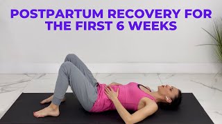 Postpartum Recovery (Stretches and Postpartum Kegel Exercises For The First 6 Weeks Postpartum)