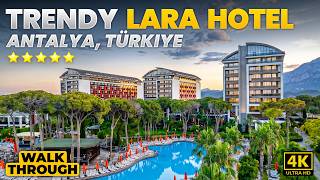 Trendy Lara Hotel Antalya Turkey: Full 5 Star Ultra All-Inclusive Walkthrough Tour