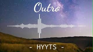 Outro - HYYTS | Instrumental