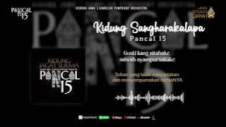 KIDUNG SANGHARAKALAPA   PANCAL 15