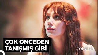 Beni Nasıl Bu Kadar İyi Tanıyorsun? Çöp Adam