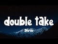 double take - Dhruv (Lyrics)