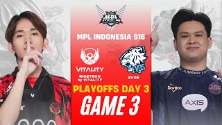 [GAME 3] BIGETRON VITALITY vs EVOS PLAYOFFS | MPL ID S16 BTR vs EVOS