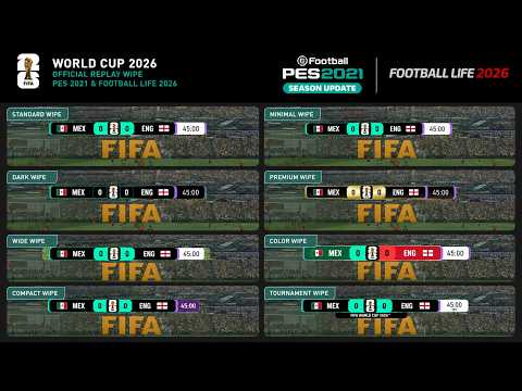 New Official Replay Wipe World Cup 2026 + Instalation - PES 2021 & Football Life 2026