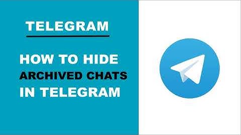 How to hide Archived chats in Telegram | Harsha Vardhan
