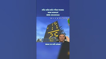 🤭🤭 Cách các nhà toán học chơi Mini World! Credit: logic Xor #miniworld #miniworldvn