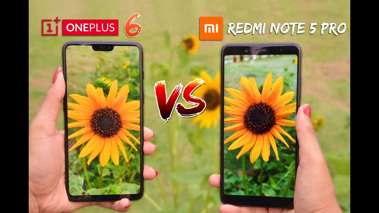 Oneplus 6 vs redmi note 5 pro