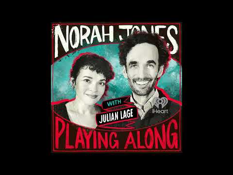 Norah Jones Is Playing Along with Julian Lage