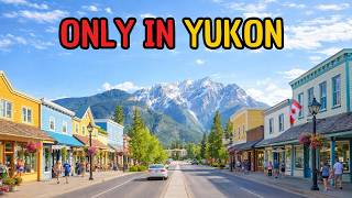 10 Yukon Towns So Weird You´ll Swear They Can´t Be Real