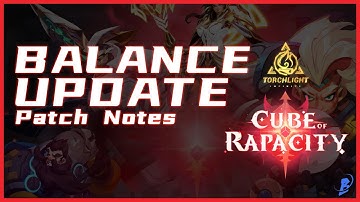 PATCH UPDATE - Season 3 Balance Changes - Cube of Rapacity - Torchlight Infinite