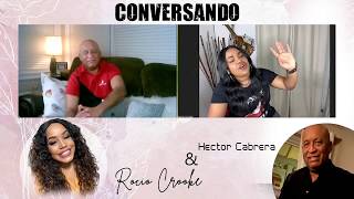 Conversando con Hector Cabrera y Rocio Crooke