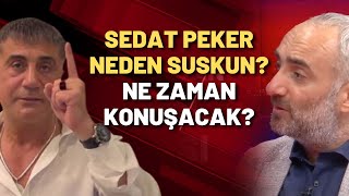 Sedat Peker neden paylaşım yapmıyor? İsmail Saymaz anlattı