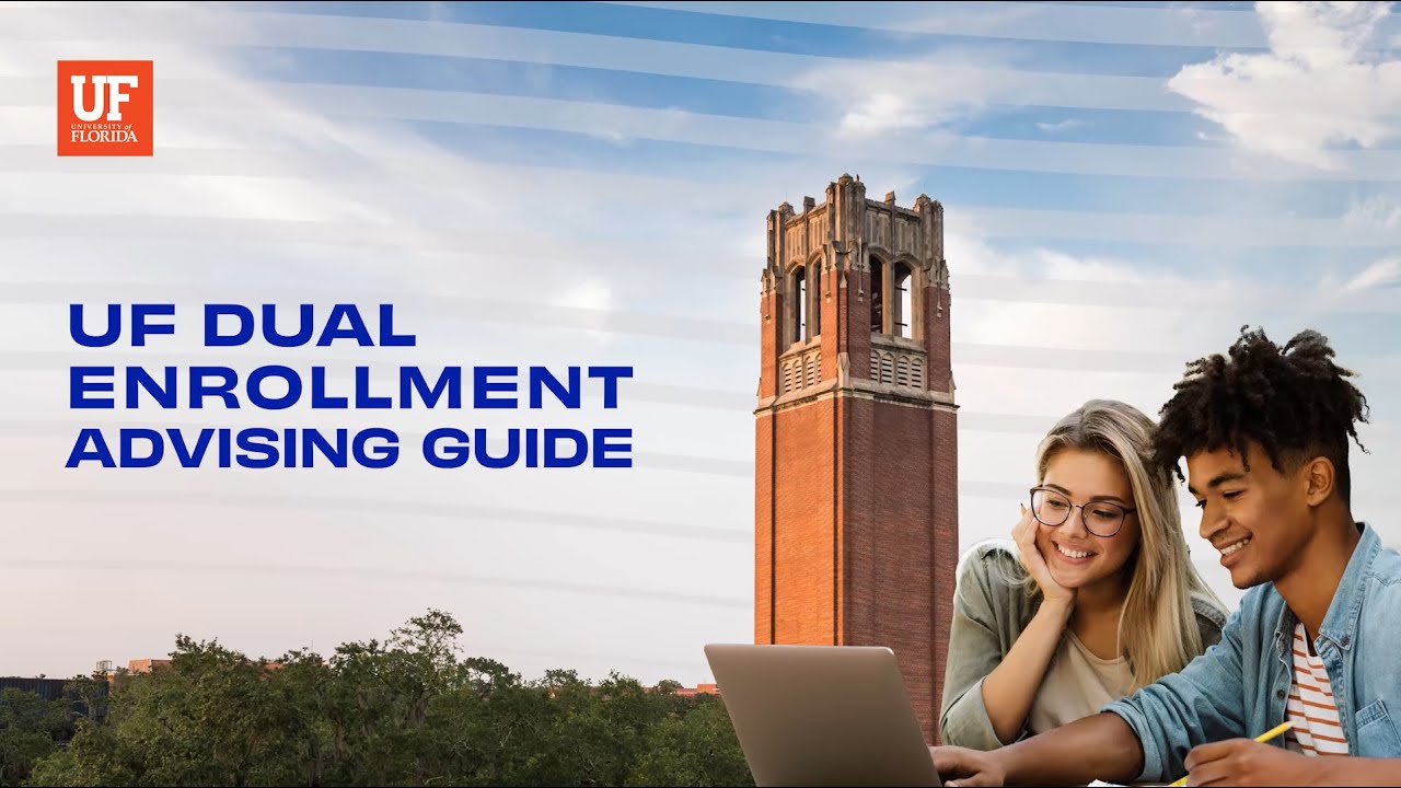 UF High School Dual Enrollment Advising Guide