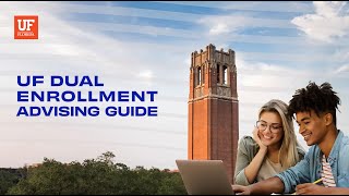 UF High School Dual Enrollment Advising Guide
