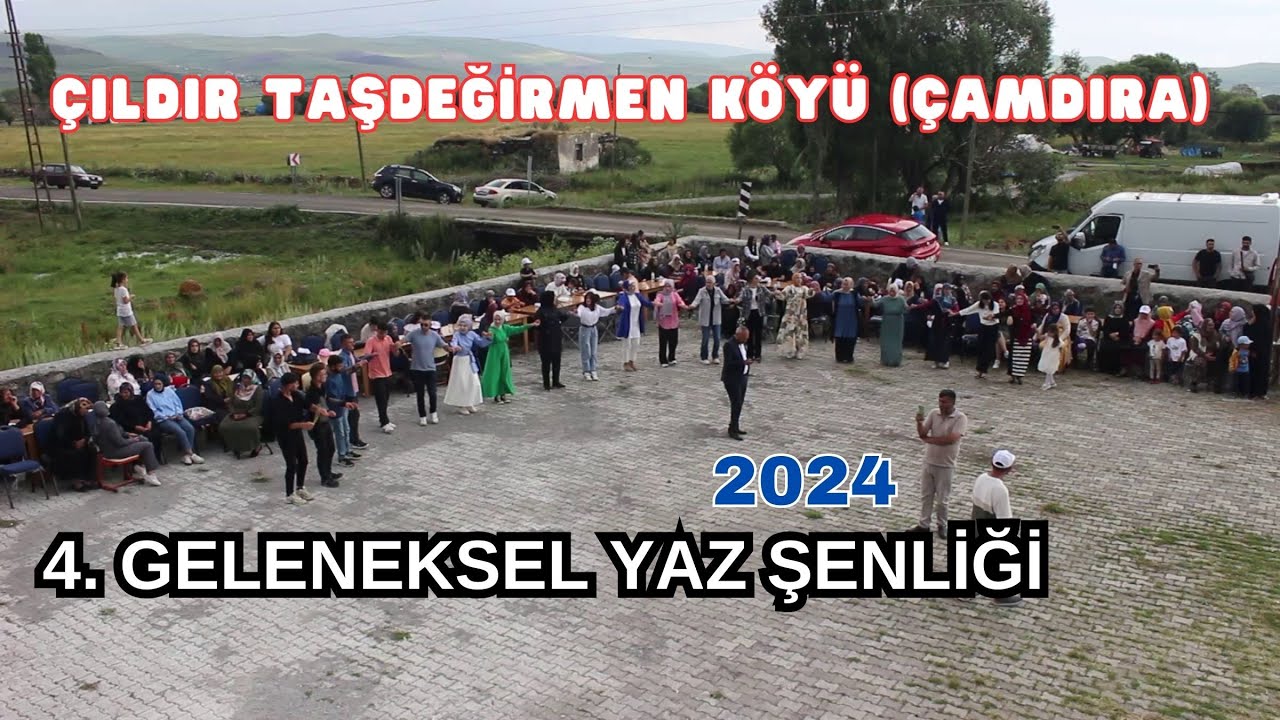 Ardahan Çıldır Taşdeğirmen Köyü (Çamdıra)4.Geleneksel Yaz Şenliği 2024