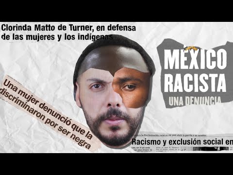 Una mirada al racismo en México