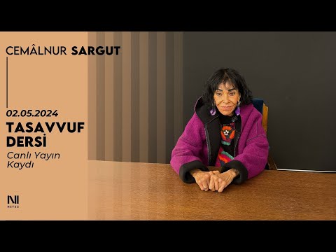 ONLINE TASAVVUF DERSİ - 02 Mayıs 2024