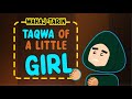 The taqwa of a little girl