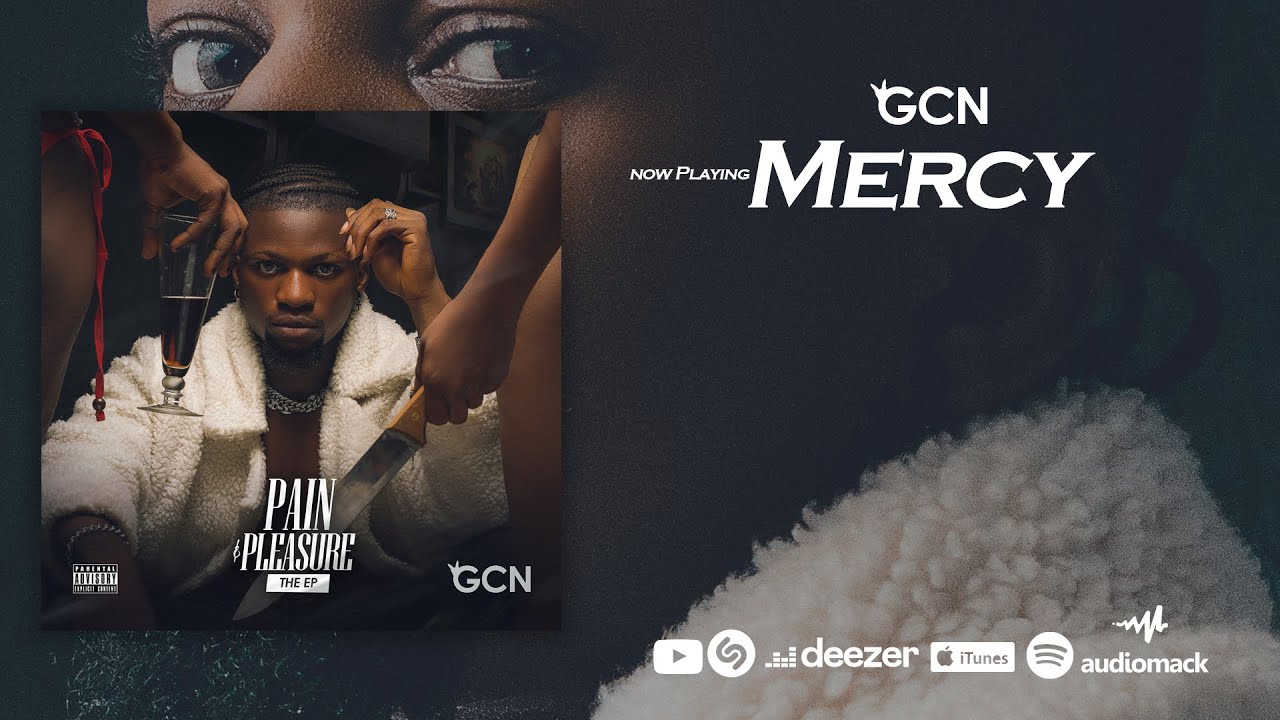 Watch GCN-MERCY (Official audio) on YouTube Watch GCN-MERCY (Official audio) on YouTube