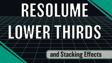 Better Lower Thirds in Resolume //  Stacking sources and effects to use less layers #resolume