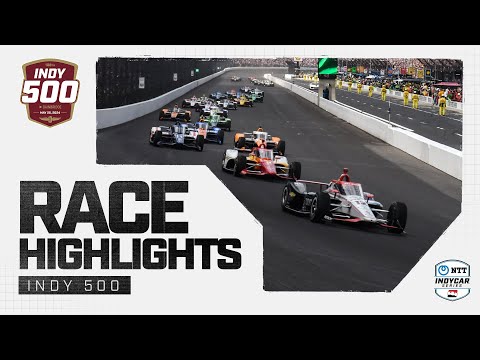 Race Highlights // 2024 Indianapolis 500 at Indianapolis Motor Speedway | INDYCAR SERIES