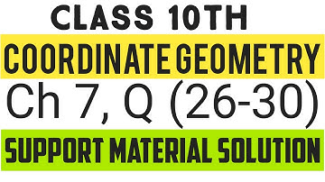 CH 7 || COORDINATE GEOMETRY || Q 26-30 || SUPPORT MATERIAL SOLUTION || CLASS 10TH @educationsurge