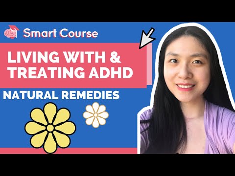 Living With and Treating ADHD - Natural Remedies