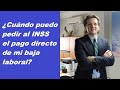 Pago directo del INSS de la baja laboral (IT).