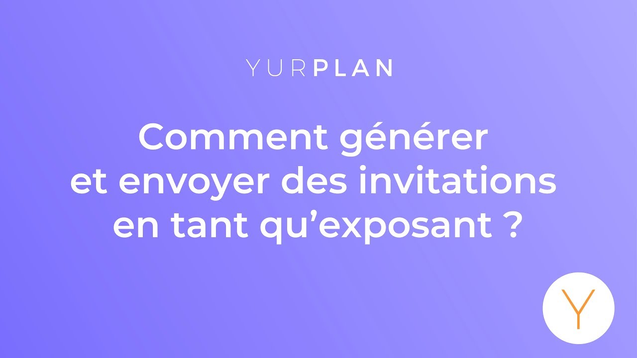 Comment gérer et envoyer des invitations en tant qu'exposant ?