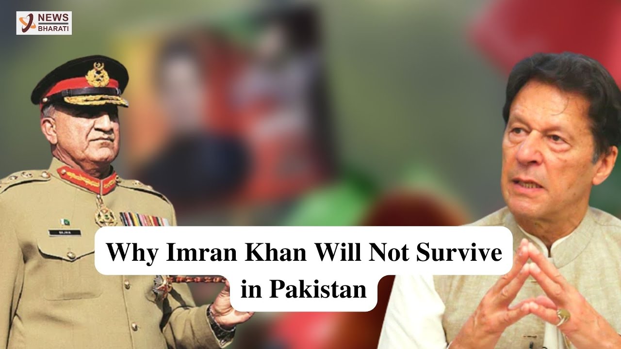 Why Imran Khan Will Not Survive In Pakistan YouTube