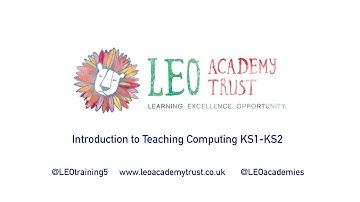 Introduction to Teaching Computing KS1 - KS2