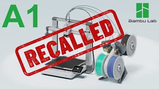 Bambu Lab A1 3D Printer Recall  All You Need To Know