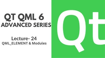 QT QML 6 Advanced Series | Lecture 24 | Integrating C++ & QML | QML_ELEMENT, QML_SINGLETON & Modules