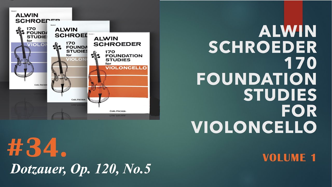 #34, Alwin Schroeder 170 foundation studies for cello / Dotzauer, Op.120, No.5