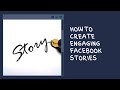 How To Create Facebook Stories 