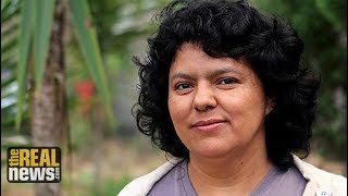 Honduran Exec Who Threatened Berta Cáceres Arrested for Her Murder