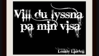 Video thumbnail of "Vill du lyssna till min Visa"